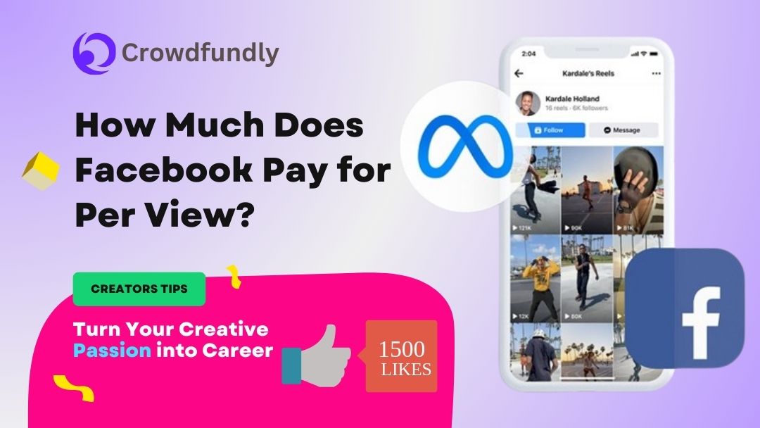 How Much Dailymotion Pay Per 1000 Views 2020 How Much Does Facebook Reels Pay Per 1000 Views?